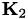 $\textbf{K}_2$